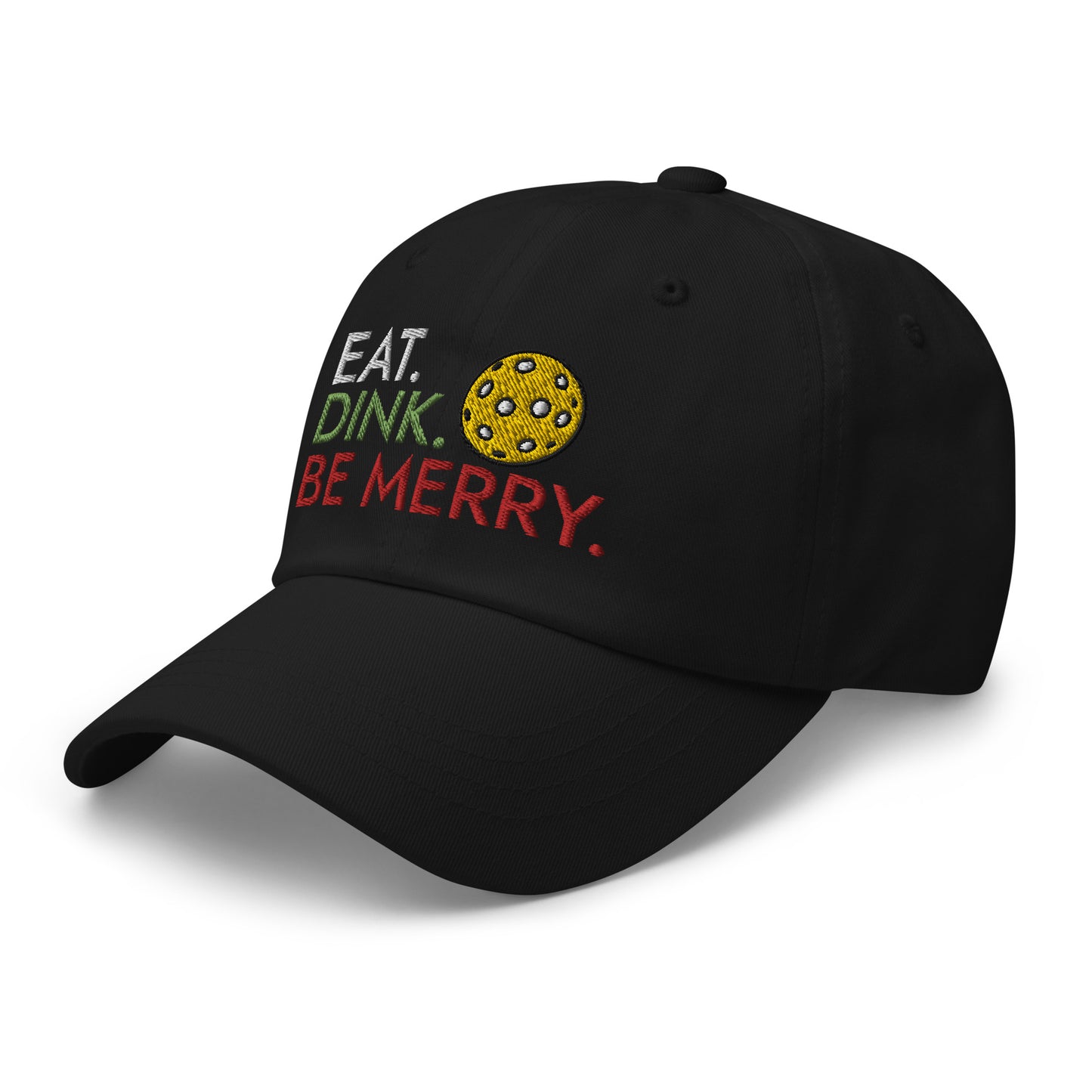 Cotton Twill Classic Cap: Embroidered Eat Dink Be Merry Pickleball (black)