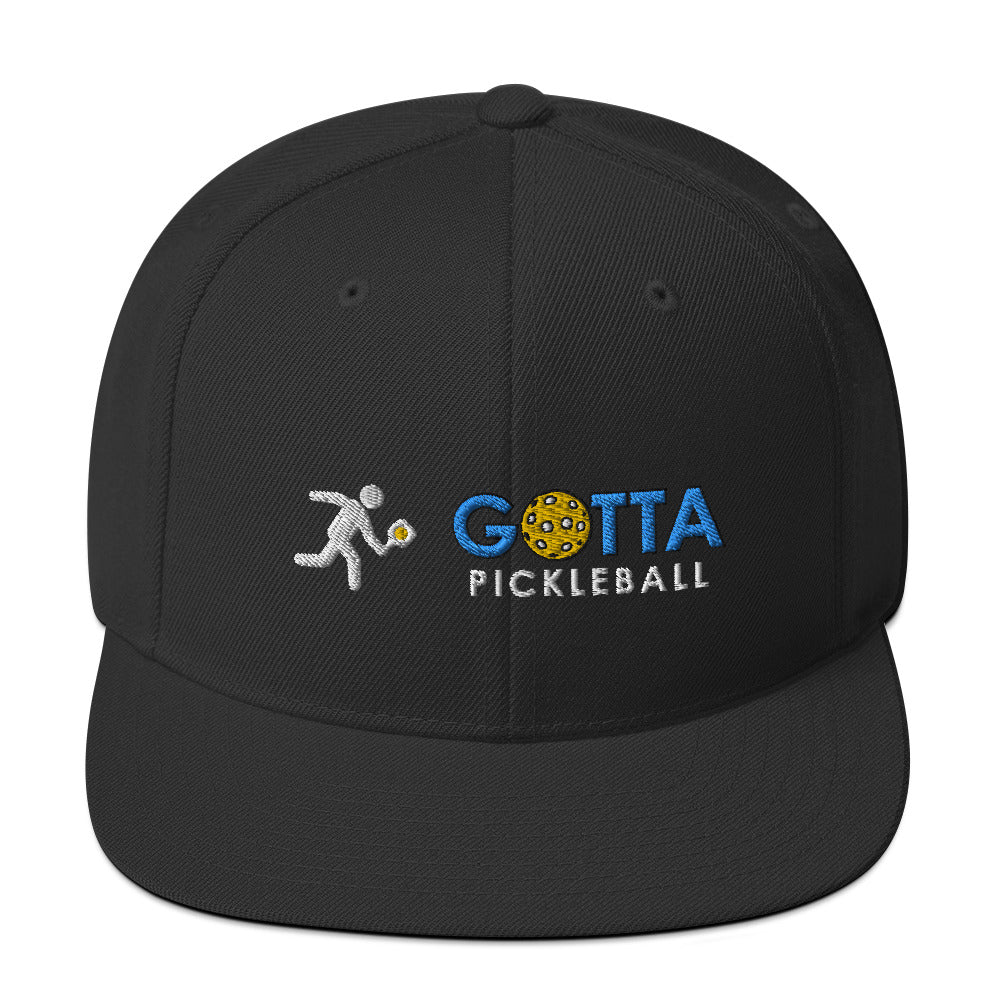 Snapback Hat: Embroidered Pickleball Player Gotta Pickleball (more colors)