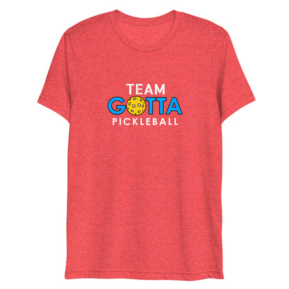 T-shirt TRI-BLEND: TEAM GOTTA PICKLEBALL (more colors)