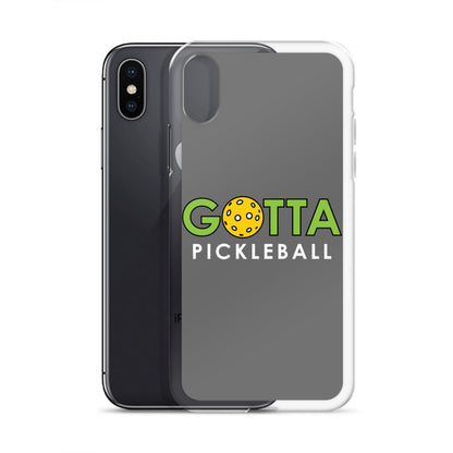 iPhone Case: GOTTA PICKLEBALL GRAY