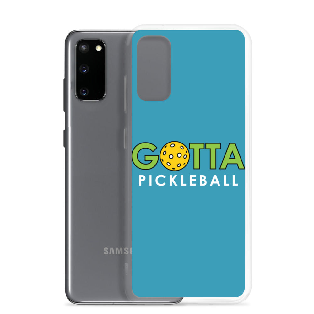 Samsung Case: GOTTA PICKLEBALL BLUE