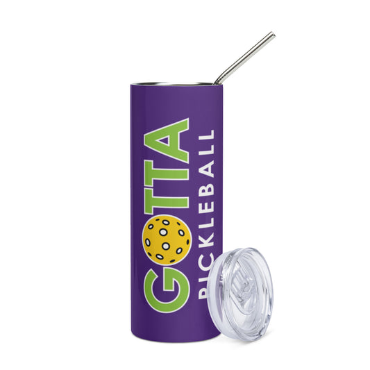 Stainless Steel Tumbler: GOTTA PICKLEBALL INDIGO PURPLE