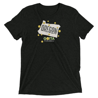 T-shirt TRI-BLEND: OREGON GOTTA PICKLEBALL (more colors)